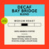 Decaf Bay Bridge Blend, Whole Bean, 2 lb Bag