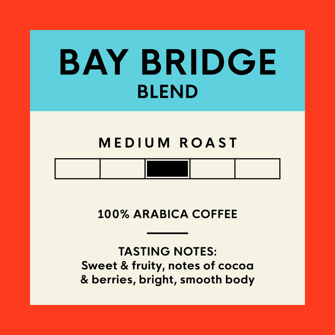 Bay Bridge Blend, Whole Bean, 2 lb Bag - Whole Bean