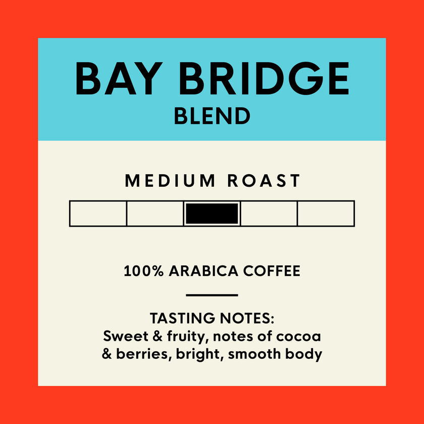 Bay Bridge Blend, Whole Bean, 2 lb Bag - Whole Bean