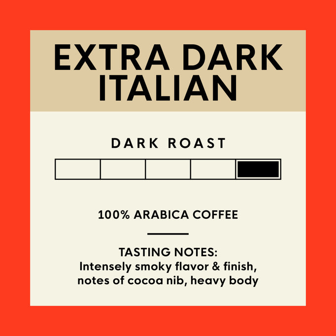 Extra Dark Italian Whole Bean, 2 lb Bag