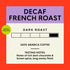 Decaf French Roast Whole Bean, 2 lb Bag