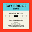 Bay Bridge Blend, Ground, 28 oz Bag