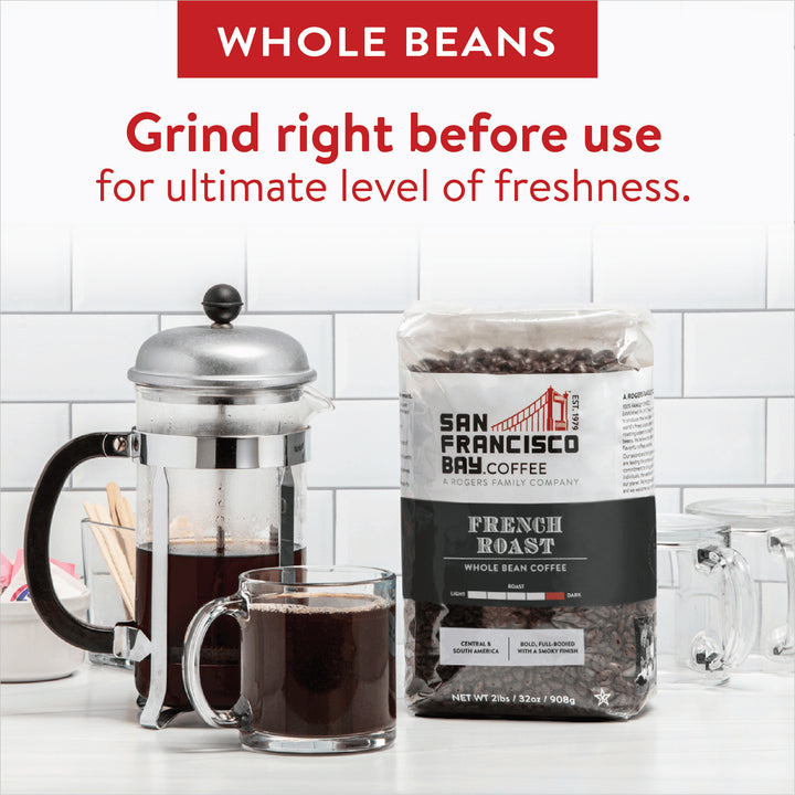 Whole Beans - Grind right before use for ultimate level of freshness.
French Roast Whole Bean Coffee.