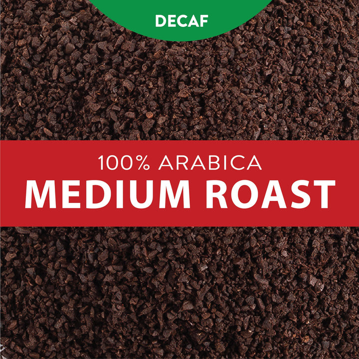 Decaf 100% Arabica. Medium Roast
