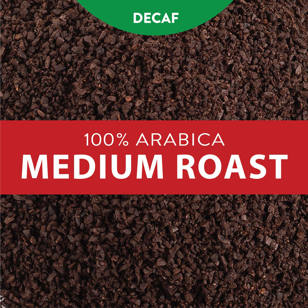 Decaf 100% Arabica. Medium Roast